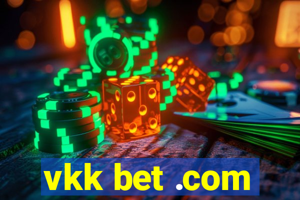 vkk bet .com